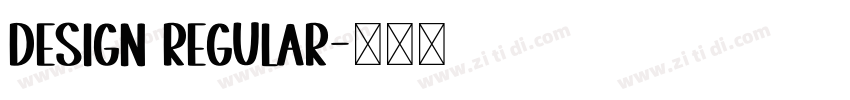 Design Regular字体转换